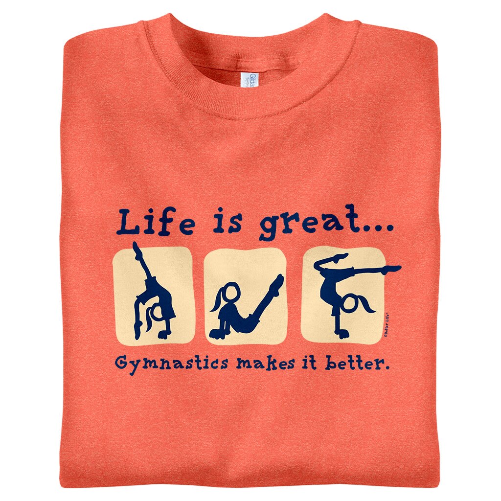 Better Life Gymnastics TShirts