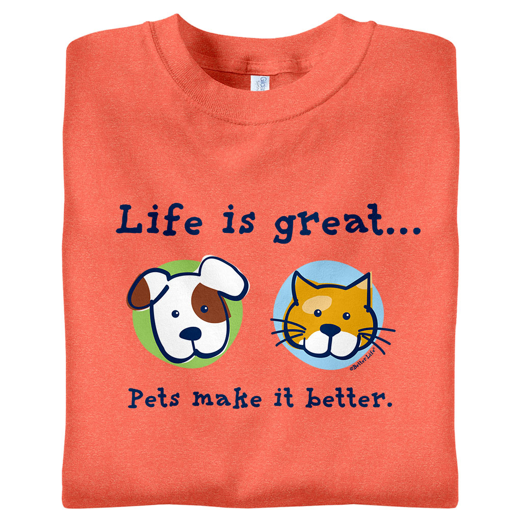 Better Life Pets TShirts